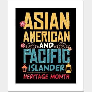 Asian American And Pacific Islander Heritage Month Gift For Men Women Posters and Art